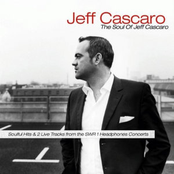 Jeff Cascaro – The Soul of Jeff Cascaro