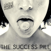 Riskee and the Ridicule – The Success Pill