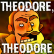 Theodore, Theodore