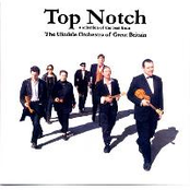 The Ukulele Orchestra of Great Britain – Top Notch