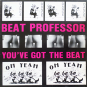 You've Got The Beat