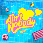 Ain’t Nobody
