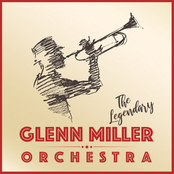 Glenn Miller Orchestra – The Legendary Glenn Miller Orchestra