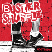 Buster Shuffle – Go Steady