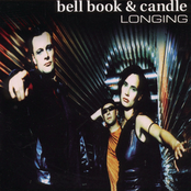 Bell Book & Candle – Longing