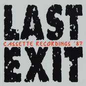 Last Exit Cassette Recordings '87