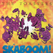 The Toasters – Skaboom!