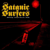 Satanic Surfers – Going Nowhere Fast