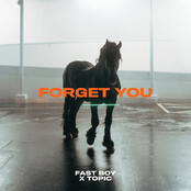 FAST BOY – Forget You