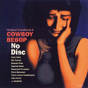 COWBOY BEBOP (Original Motion Picture Soundtrack 2 - No Disc) — Gabriela Robin