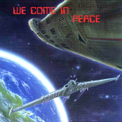 We come in Peace