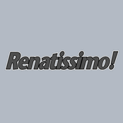 Renatissimo
