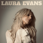 Laura Evans – Nobody loves me like you