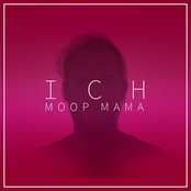 Moop Mama – ICH