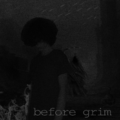 Before Grim