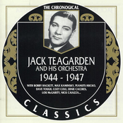 The Chronological Classics: Jack Teagarden and His Orchestra 1944-1947