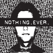 NOTHING. EVER.