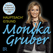 Monika Gruber – Hauptsach g'sund