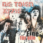 Die Toten Ärzte – Eine Für Alle
