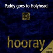 Paddy Goes To Holyhead – Hooray