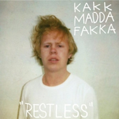 Kakkmaddafakka – Restless