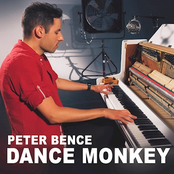 Peter Bence – Dance Monkey