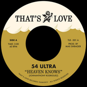 54 Ultra – Heaven Knows
