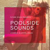 MAM – Future Disco Presents: Poolside Sounds