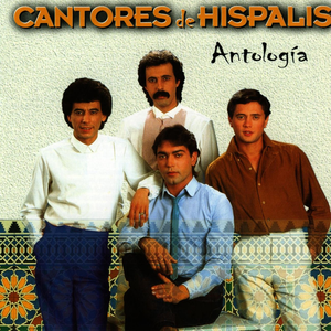 Antologia - Cantores De Hispalis by Cantores De Hispalis