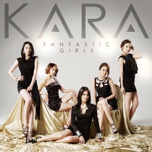 FANTASTIC GIRLS by Kara