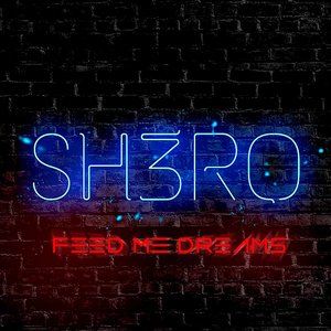 Feed Me Dreams