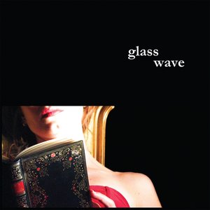 Glass Wave