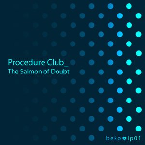 The Salmon of Doubt