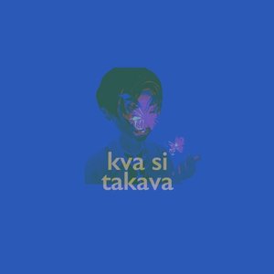 kva si takava