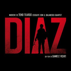 Diaz (feat. Il balanescu quartet) [Un film di Daniele Vicari]