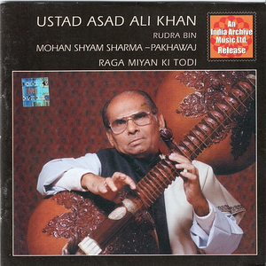 Raga Miyan Ki Todi by Ustad Asad Ali Khan