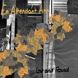 En Attendant Ana - Lost and Found