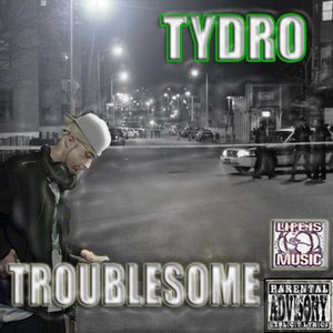 Troublesome