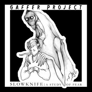 Slowknife: A Study Of Fear