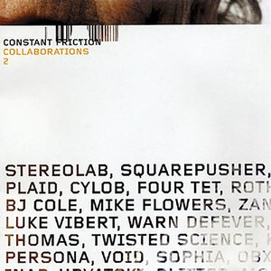 Constant Friction - Collaborations 2