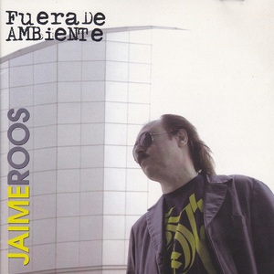 Fuera De Ambiente by Jaime Roos