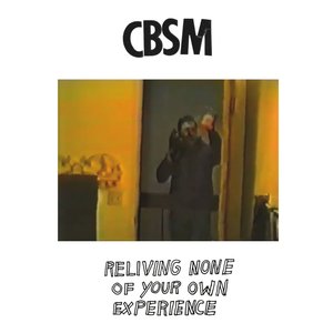 Reliving None Of Your Own Experience