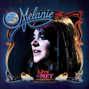 Melanie - Live At The Met - Zortam Music