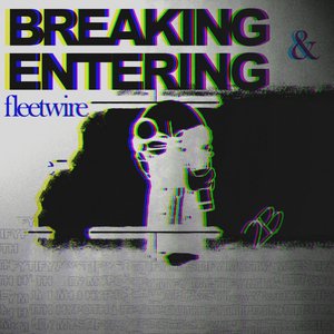 Breaking and Entering