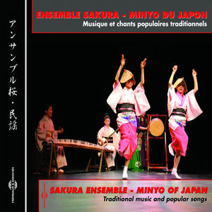 Minyo du Japon - Minyo of Japan by Ensemble Sakura