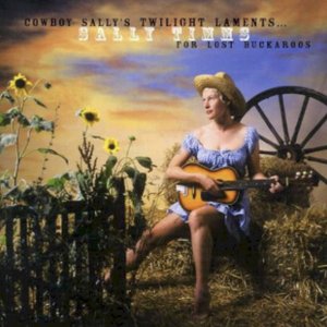 Cowboy Sally's Twilight Laments