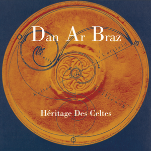 Héritage Des Celtes by Dan Ar Braz
