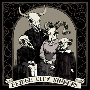 Bridge City Sinners by The Bridge City Sinners