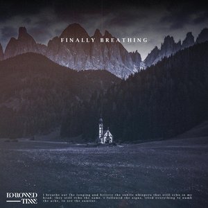 Finally Breathing