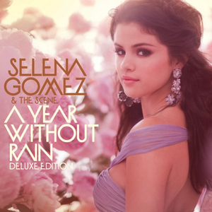 A Year Without Rain (International Standard Version) album cover